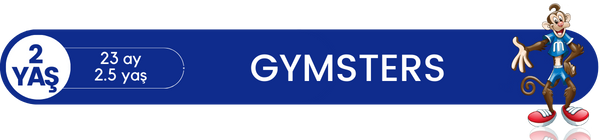 Gymsters Programı Akatlar 23 ay - 2.5 yaş